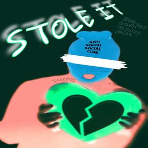 Stole It (Explicit)