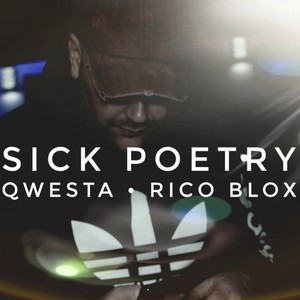 Sick Poetry (feat. Rico Blox) [Explicit]