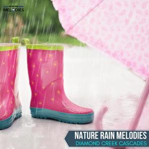 Nature Rain Melodies - Diamond Creek Cascades