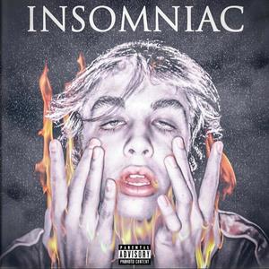 INSOMNIAC (Explicit)