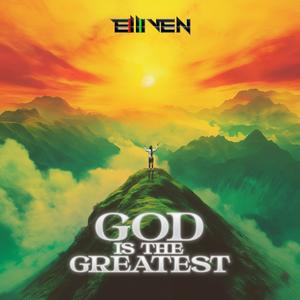 God Is The Greatest