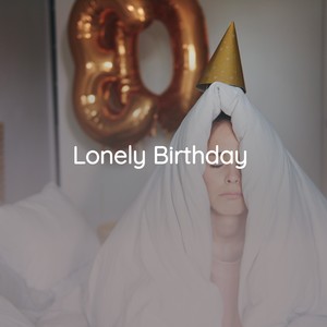 Lonely Birthdays