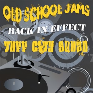 Back In Effect: Old School Jams