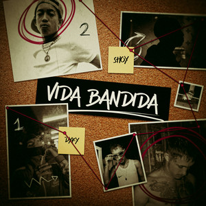 Vida Bandida (Explicit)