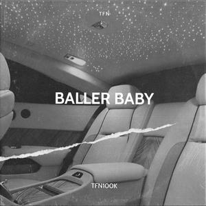 Baller Baby (Explicit)