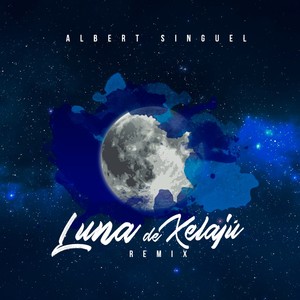 Luna de Xelajú (Remix)