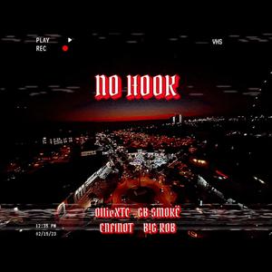 No Hook (feat. GB Smokë, Enfinot & B!G R0B) (Explicit)