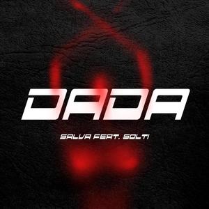 DADA (feat. 4k Studio) [Explicit]