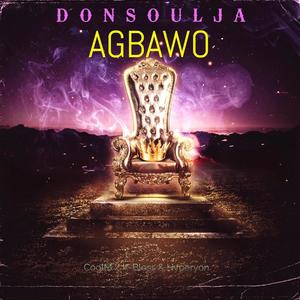 AGBAWO (feat. COOL M, K BLESS AND HYPERYON)