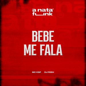 Bebe Me Fala