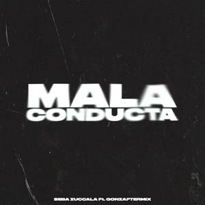 Mala Conducta (Latin Tech House)