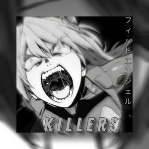 KILLERS (Explicit)