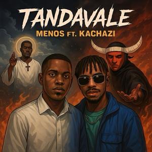 Tandavale (feat. Kachazi)