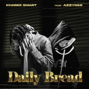 Daily Bread (feat. Azzydee)