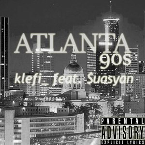 Atlanta 90s (Explicit)