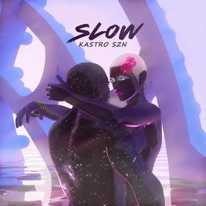 Slow