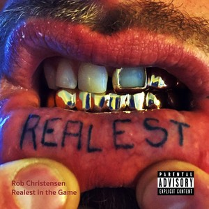 Realest in the Game (Explicit)