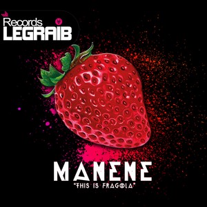 Manene - This is Fragola (Original Mix)