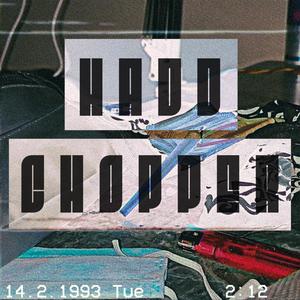 Hadd Chopper (Explicit)