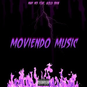 Moviendo Música (Explicit)