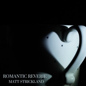 Romantic Reverie