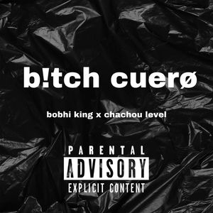 bltch cuero (Explicit)