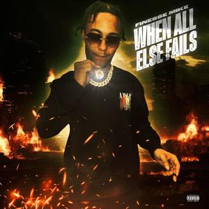 When All Else Fails (Explicit)