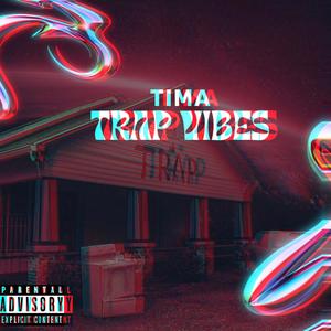 TRAP VIBES (Explicit)