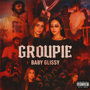 Groupie (Explicit)