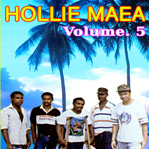 Hollie Maea Volume. 5