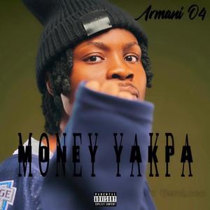 Money Yakpa (feat. OmoLogo)