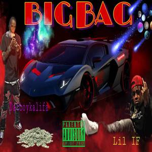 Big Bag (Explicit)