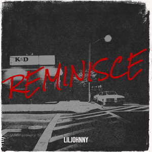 Reminisce (Explicit)