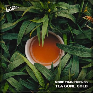 Tea Gone Cold