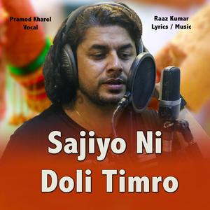 Sajiyo Ni Doli Timro (feat. Pramod Kharel)