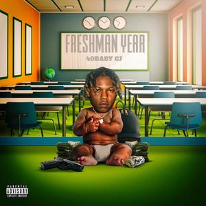 FRESHMEN YEAR (Explicit)