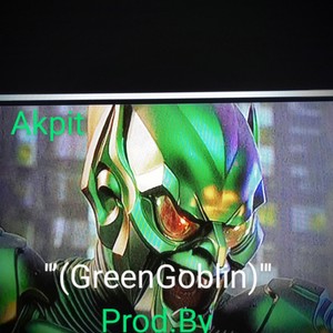 Green Goblin (Explicit)