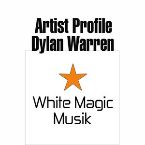 Artist Profile - Dylan Warren