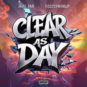 CLEAR AS DAY (Explicit)