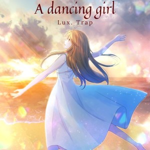 A dancing girl (feat. Saki, 花響 琴 & 無來)