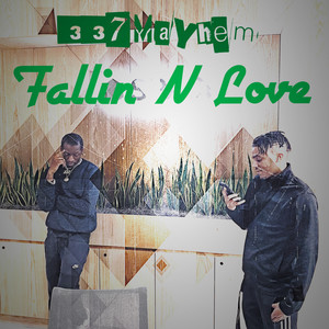 Falling N Love (Explicit)