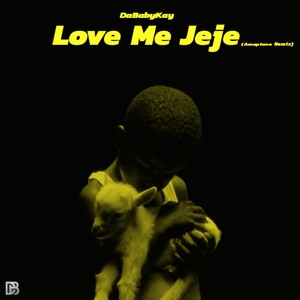 Love Me Jeje (Amapiano Remix)