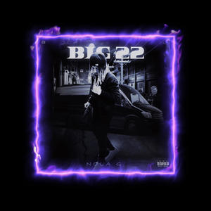 BIG 22 (Explicit)