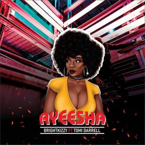 AYEESHA (feat. Tomi Darrell)