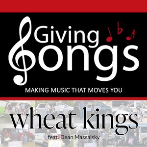 Wheat Kings (feat. Dean Massalsky)