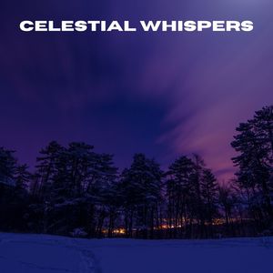 Celestial Whispers