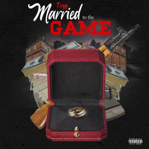 Married to the game (Explicit)