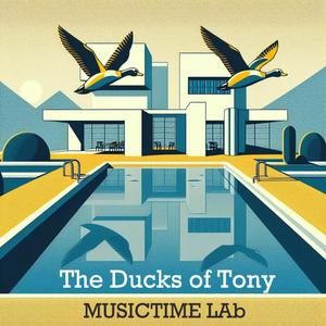 The Ducks of Tony (feat. Davide Logiri)