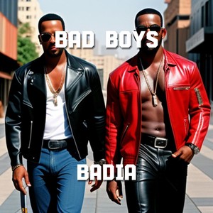 Bad Boys (Explicit)