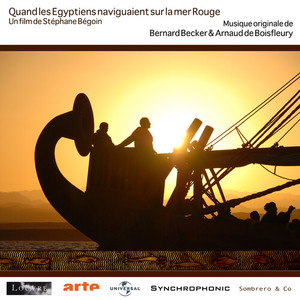 Quand les Egyptiens naviguaient sur la Mer Rouge (Original Soundtrack)